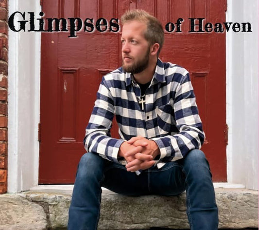 2025 Glimpses of Heaven (CD Album)