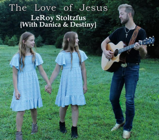 2025 The Love of Jesus "CD Album